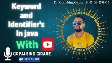 Keywords and Identifiers in Java | Java Tutorial for Beginners Core With Gopalsing Girase