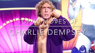 Top 50 Moves of Charlie Dempsey (2021-2022)