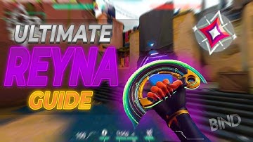 Advanced Reyna Guide! How to Play Reyna on Bind - Valorant Demo