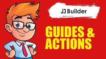 New Feature   - Guides & Action in JD Builder