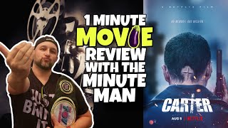 CARTER (2022) [R] 1 Minute Movie Review with The Minute Man by THE TOY TIME MACHINE 65 views 1 year ago 1 minute, 17 seconds