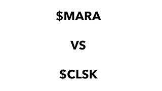 $CLSK #CleanSpark vs $MARA: which one is better? (What about $MSTR)