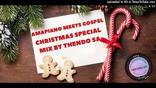 Christmas Special Mix Gospel Meets Amapiano 2024 Mix By Thendo Sa