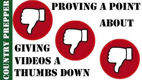 Proving a Point About Giving Videos a Thumbs Down