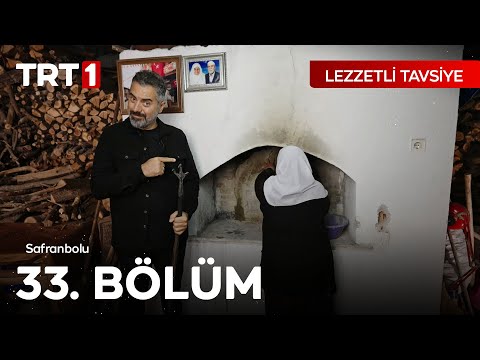 Lezzetli Tavsiye 33. Bölüm