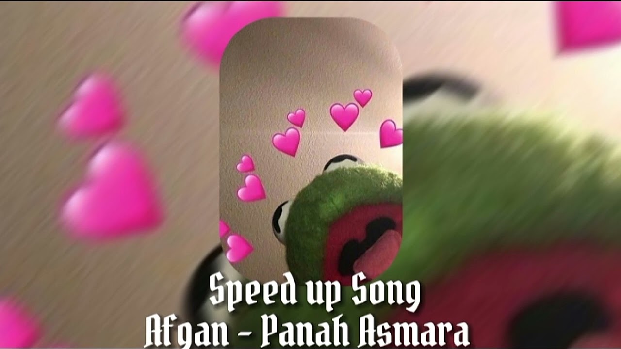 Panah Asmara - Afgan (speed up)