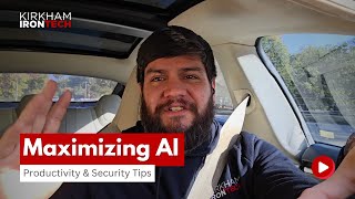 Maximizing AI: Productivity and Security Tips