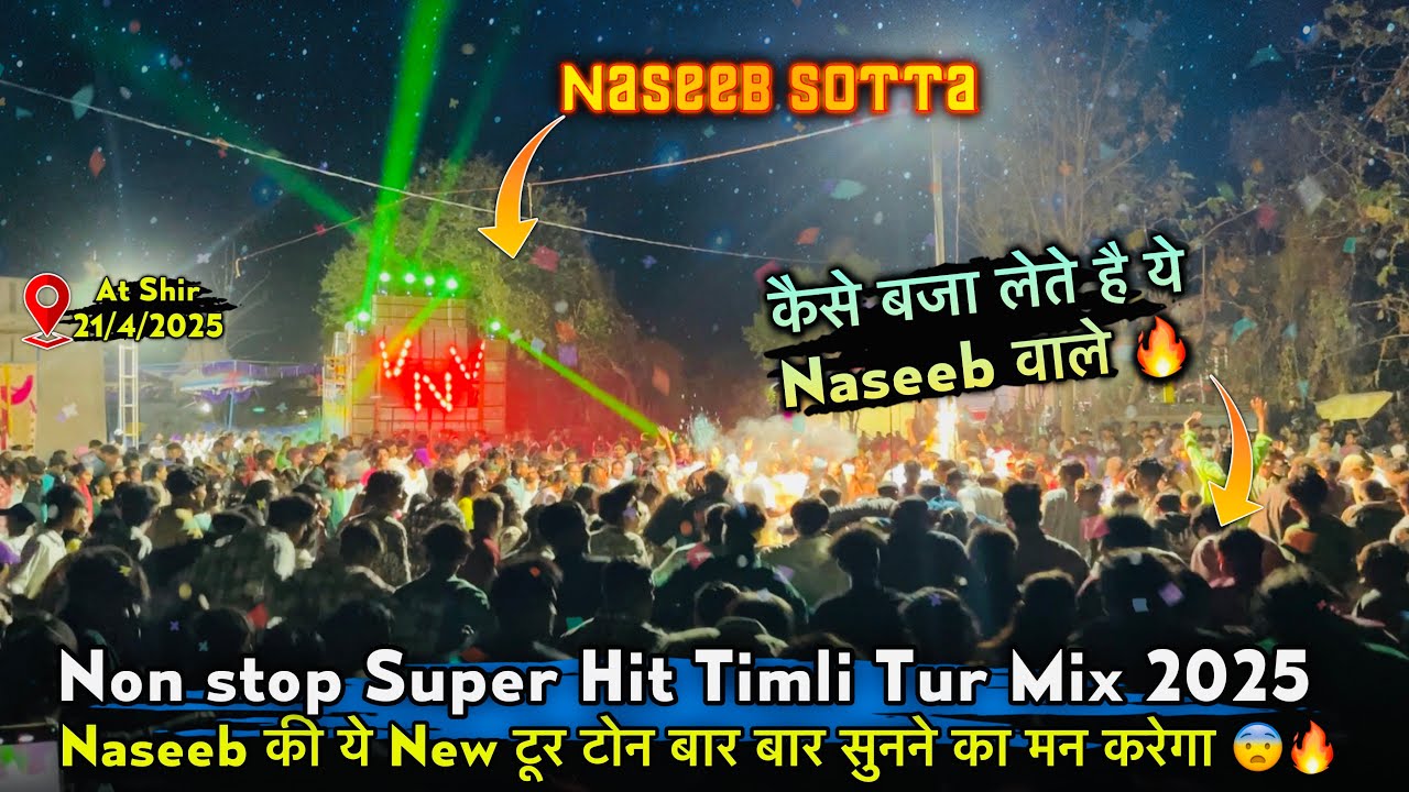 Naseeb Star Band Non Stop Timli 2025 At Shirgam 21/4/2025 ये New टूर टोन बार बार सुनने का मन करेगा🔥😨