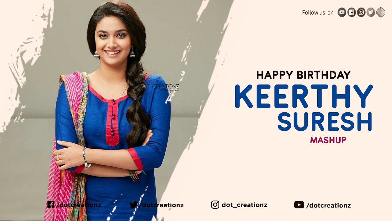 keerthy Suresh Mashup | Dot Creationz | Sun Pictures - YouTube