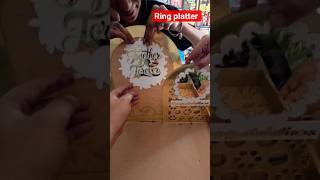 DIY Ring ceremony platter @mso-glady| #ringceremony #weddingcelebration #ring youtubeshorts  IN_BIO