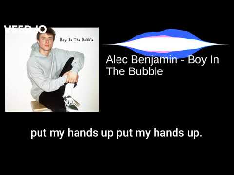 Alec Benjamin - Boy In The Bubble Lyrics