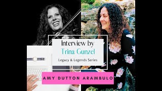 Legacy And Legends With Amy Dutton Arambulo And Trina Gunzel