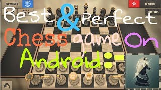 Best & Perfect Chess Game On Android_ Real Chess_by Yk creations_HD screenshot 5