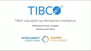 TIBCO LogLogic Log Management Intelligence - Grid Server Insights
