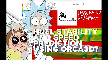 HULL STABILITY AND SPEED PREDICTION TUTORIAL ON ORCA3D