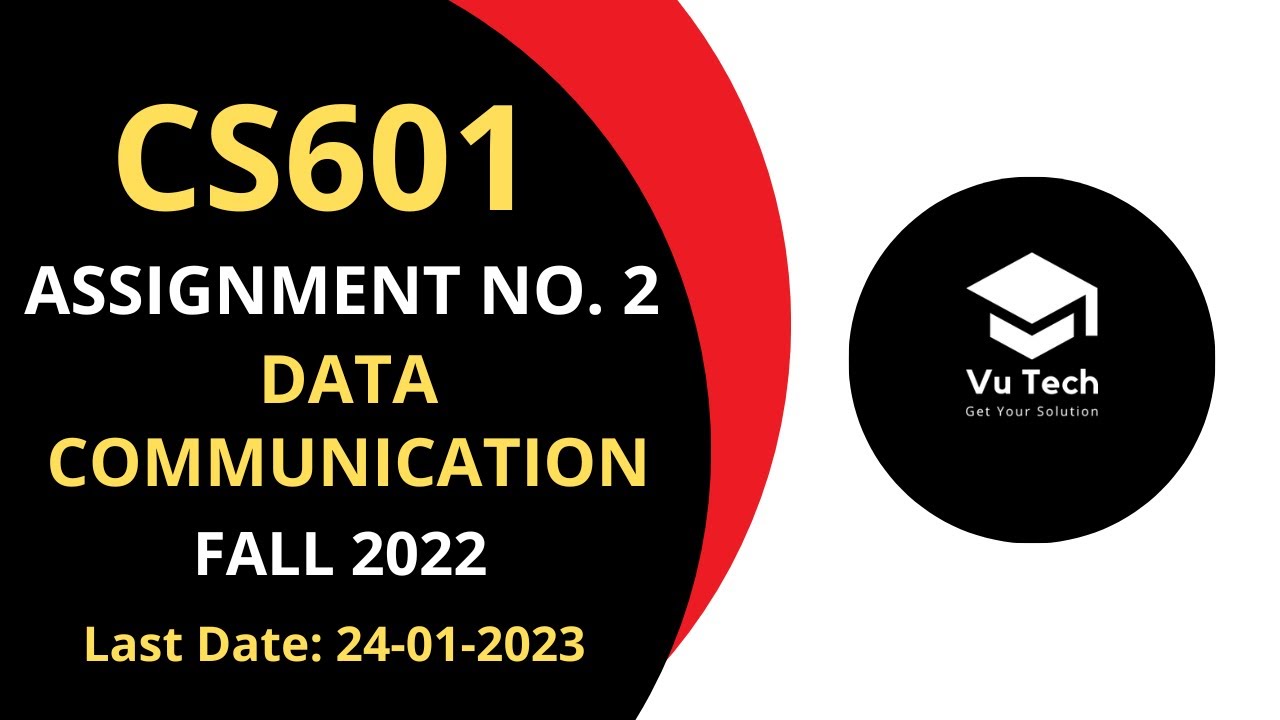 cs601 data communication assignment 2 solution