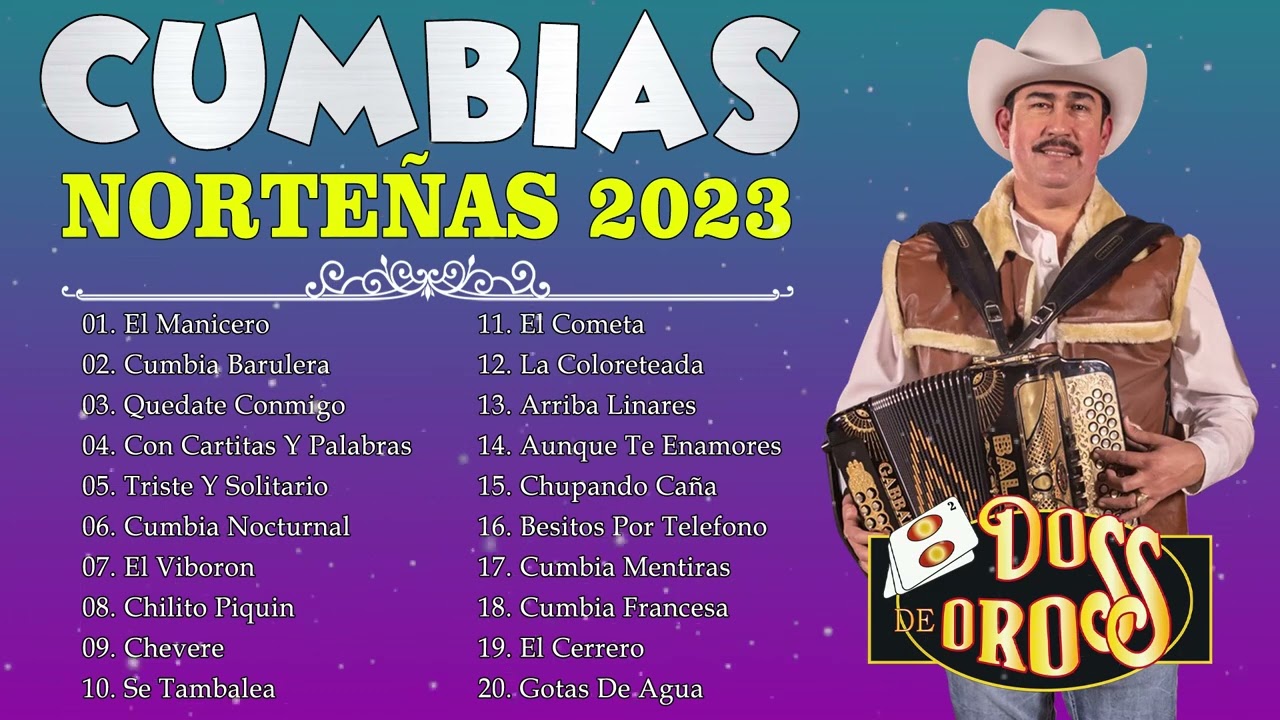 Dos De Oros Mix 2023 - Cumbias Norteñas Mix 2023 ⚡ Puras Cumbias Norteñas Chingonas 2023