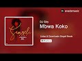DJ Siry Mbwa Koko Singeli Beat Official Audio 