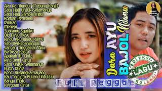 DARA AYU ft. BAJOL NDANU DJ KENTRUNG FULL ALBUM TERBARU 2021 TANPA IKLAN | EMAS HANTARAN