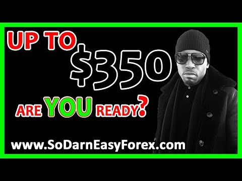 🤑🤑🤑UP TO $350 (ARE YOU READY?) – So Darn Easy Forex™ University