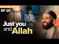 What Happens Between You And Allah In Prayer Allah S Names Dr Omar Suleiman Ep 25 What Happens Between You And Allah In Prayer Allah S Names Dr Omar Suleiman Ep 25