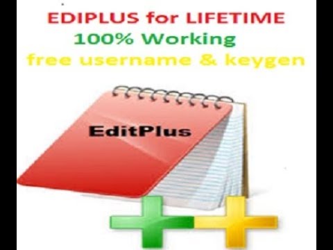 EditPlus for Lifetime | Download and Activate for free 100%