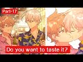 Do you want to taste it || Part- 17 || #mangaexplainedinhindi #manhua #manhwa