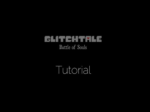 Roblox Glitchtale Battle Of Souls Tutorial Outdated Sorry Guys