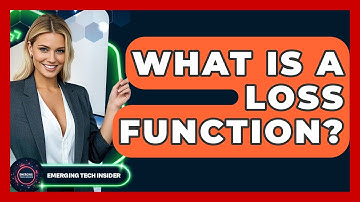 What Is A Loss Function? - Emerging Tech Insider