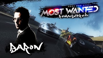 NEED FOR SPEED: MOST WANTED REMASTERED 2022 | GAMEPLAY PART 10 Baron Rival (4K)