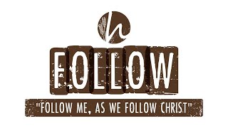 Follow, December 2, Pastor Jason