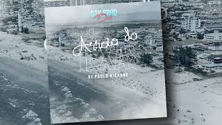 set MEGA FUNK PLAYLIST D2k Arroio do Texas ESPECIAL DE VERÃO 2024 - DJ PAULO RICARDO vol.2