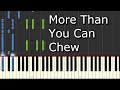 [Corroded - More Than You Can Chew] Piano Tutorial