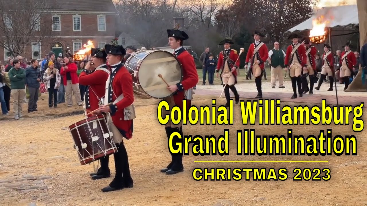 Colonial Williamsburg Grand Illumination Christmas 2023 YouTube