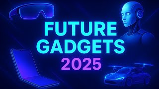 Celebrity Top 5 Future Gadgets 2025 | Next-Gen Technology You Must See | Zaid Bits  Profile