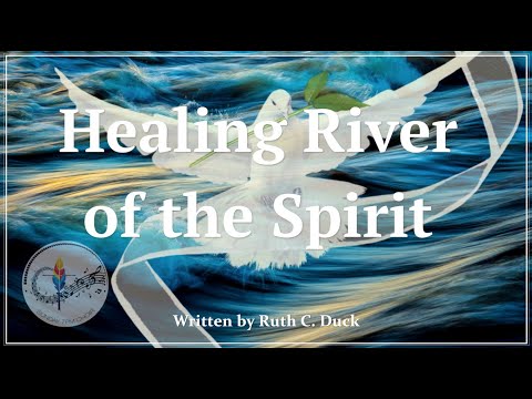 Healing River of the Spirit | Hymn of Healing | Healing Christian Music | Ruth Duck | Beach Spring