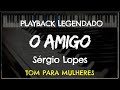 🎤 O Amigo (PLAYBACK LEGENDADO - TOM FEMININO "C") Sérgio Lopes, by Niel Nascimento