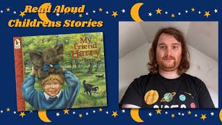 Read Aloud Children’s Stories | My Friend Harry