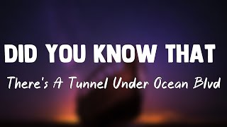 Did You Know That There's A Tunnel Under Ocean Blvd - Lana Del Rey [Lyrics Video] 🥰