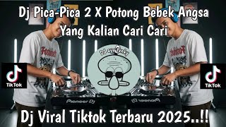 Download Lagu DJ PICA-PICA 2 VIRAL TIKTOK X POTONG BEBEK ANGSA MASAK DI KUALI VIRAL TIKTOK 2025 YANG KALIAN CARI MP3 Download Lagu DJ PICA-PICA 2 VIRAL TIKTOK X POTONG BEBEK ANGSA MASAK DI KUALI VIRAL TIKTOK 2025 YANG KALIAN CARI MP3