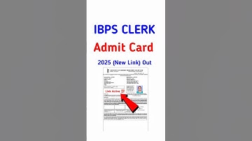 IBPS Clerk Admit Card 2025 | How To Download IBPS Clerk Admit Card 2025 | IBPS Clerk Admit Card Link