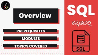 SQL Course Overview  | Structured Query Language - Complete Tutorials | Kaliyona | In Kannada
