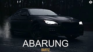 BartiZ - ABARUNG (ПРЕМЬЕРА)