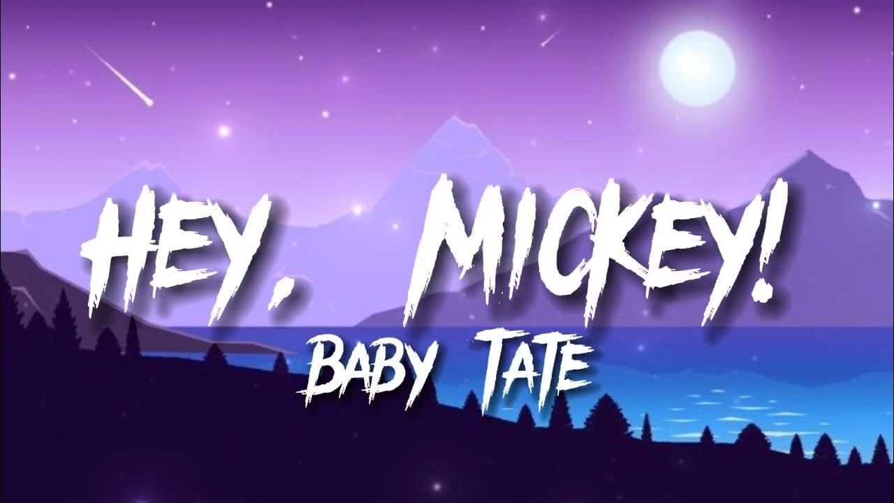 HEY MICKEY Oh Mickey You re So Fine So Fine You Blow My Mind hey-mickey-oh-mickey-you-re-so-fine-so-fine-you-blow-my-mind