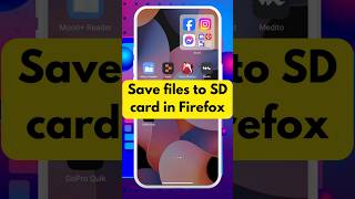 Save Files to The SD Card in Firefox- it's me #firefoxfirefox #browserfirefox #firefox vs chrome