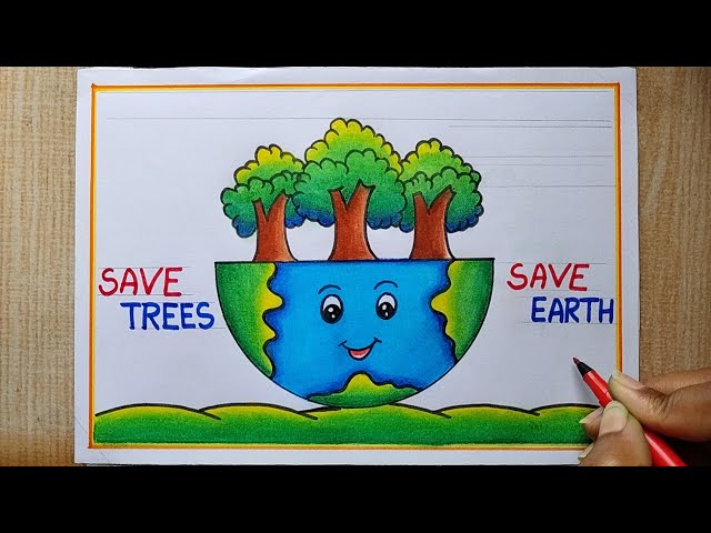 How to Draw Save Trees / Save Earth Poster Drawing for Kids – Danyina Good-saigonsouth.com.vn