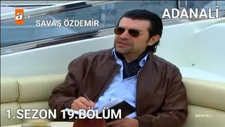 ADANALİ 1.SEZON 19.BÖLÜM