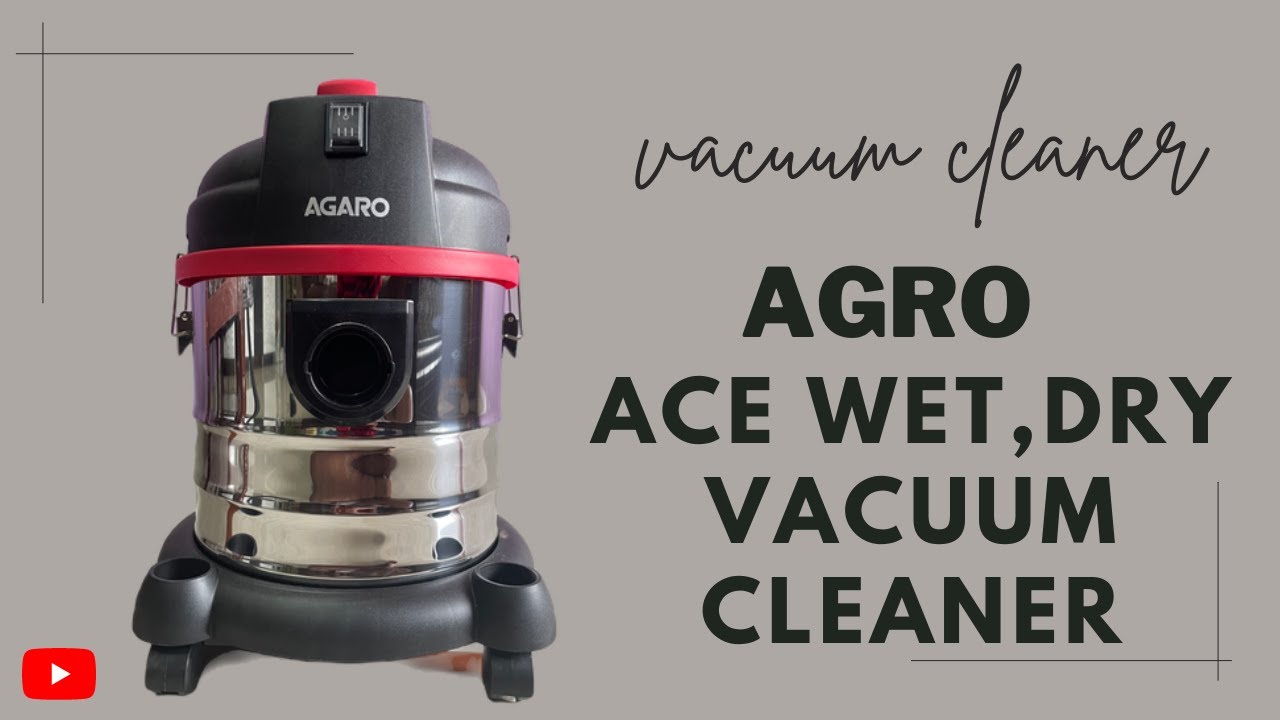 Unboxing Agaro ACE Wet & Dry 1600 Watt Vacuum Cleaner YouTube