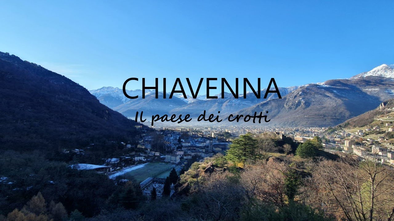 CHIAVENNA: il paese dei crotti