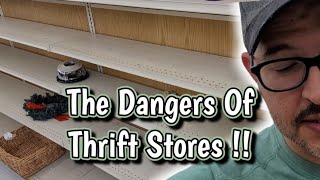 The Dangers Of Thrift Shopping - Goodwill - Habitat For Humanity - Valley Thrift